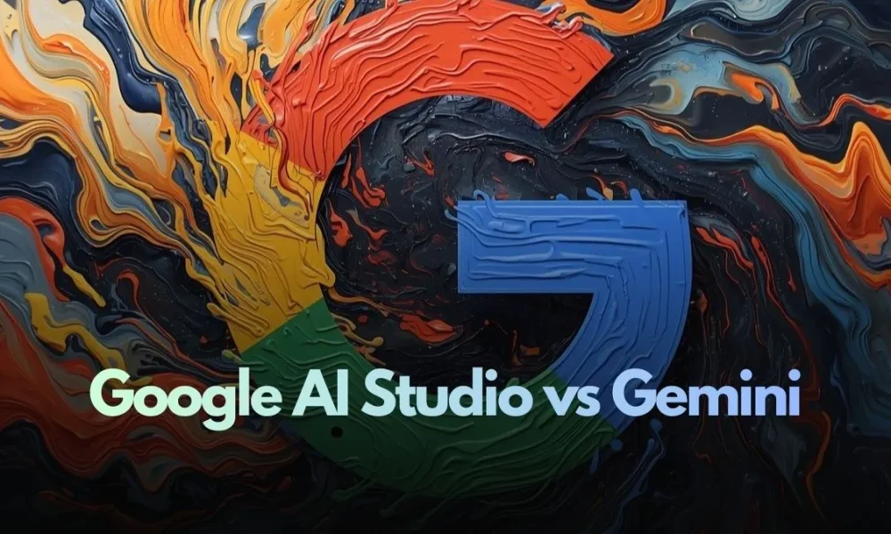 Google AI Studio vs Gemini